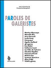 paroles de galeristes